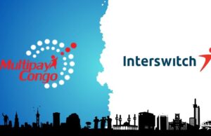 Interswitch expands footprint into the Central Africa Region, signs partnership deal with Multipay Congo to boost country’s payments ecosystem