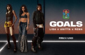 Global hitmakers Rema, LISA and Anitta debut new single for the Official FIFA World Cup 2026™ Album