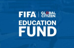 FIFA, Global Citizen opens applications for grants for grassroots community-based education and football programmes