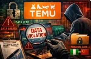 Chinese e-commerce giant Temu under scrutiny in for alleged violation of Nigeria Data Protection Act